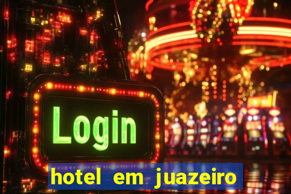 hotel em juazeiro da bahia